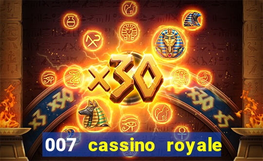 007 cassino royale dublado download